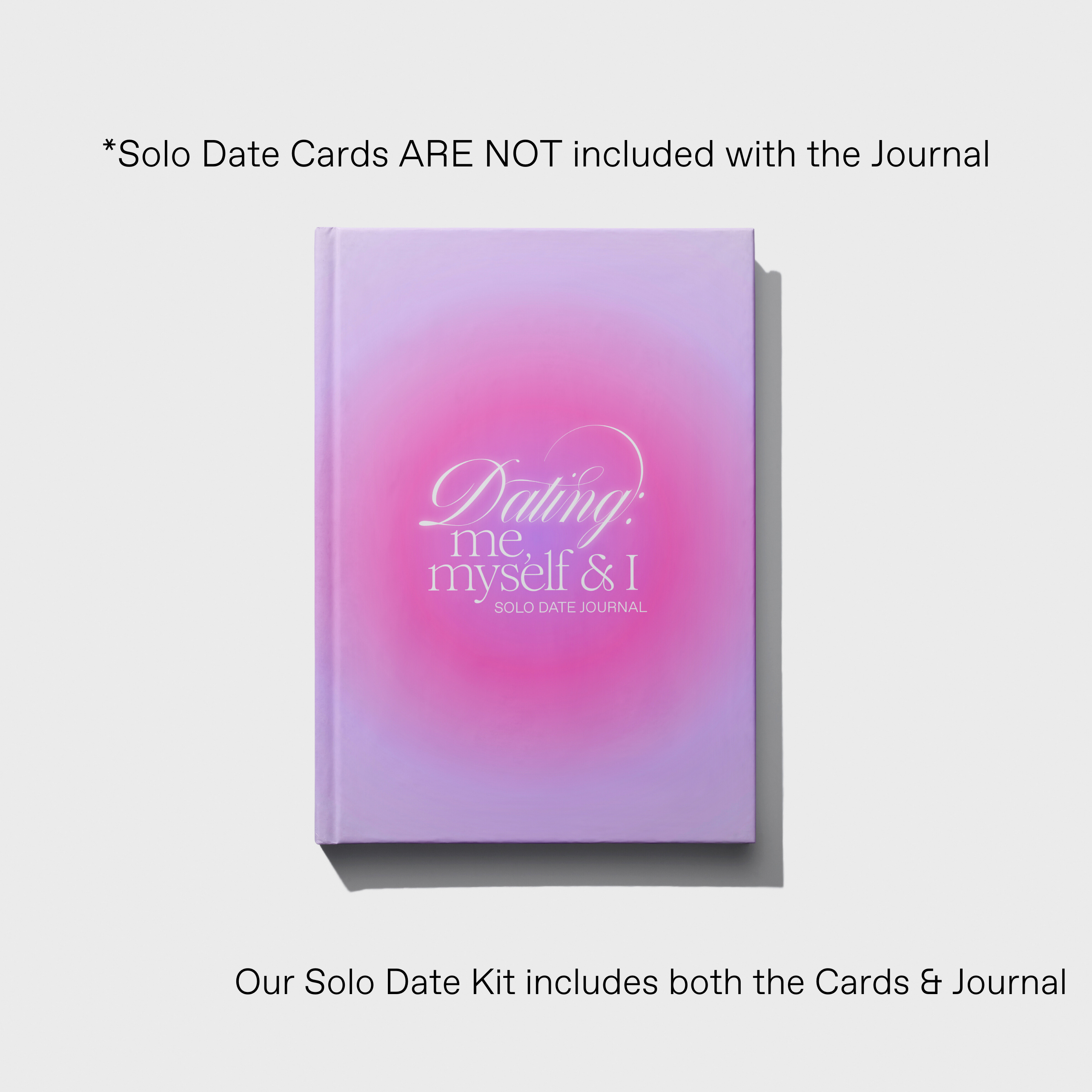 Dating: me myself & I | SOLO DATE JOURNAL